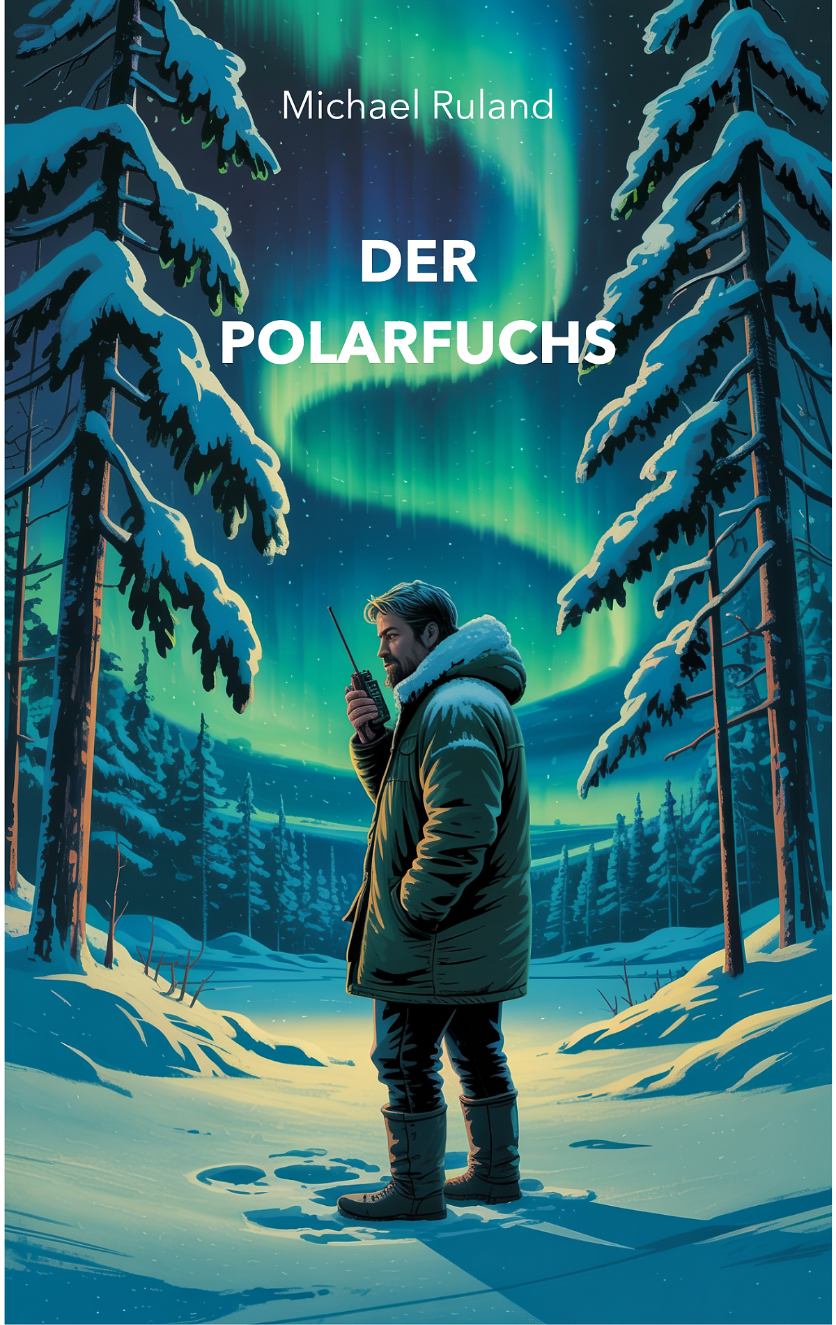 DER POLARFUCHS Bestseller Buch DER POLARFUCHS Bestseller Buch